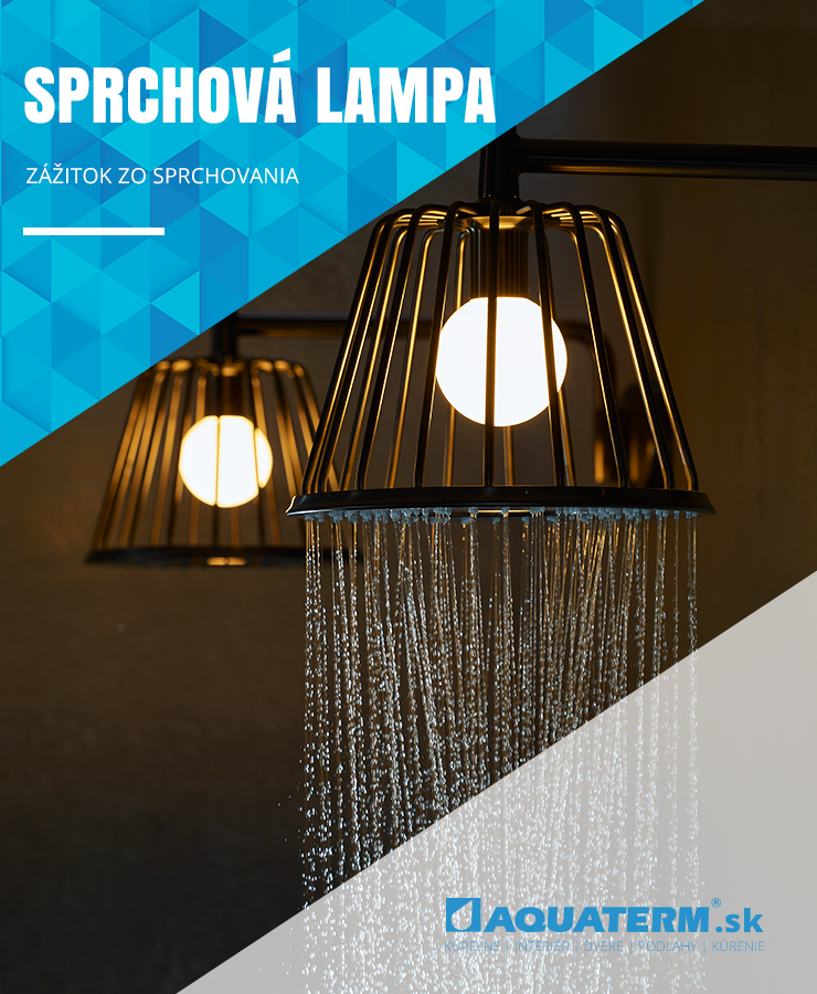Sprchová lampa – zážitok zo sprchovania